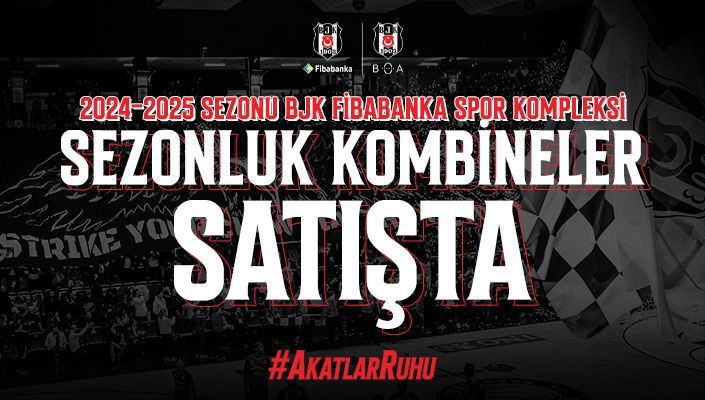 2024-25 Basketbol Sezonu Kombineleri Satışta 2024-25 Basketbol Sezonu Kombineleri Satışta