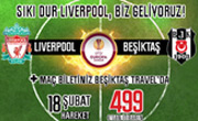 Beşiktaş Travel, Deplasmandaki Liverpool Maçı için Tur Düzenliyor
