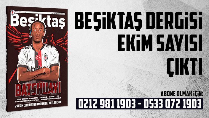 Beşiktaş Dergisi Ekim Sayısı Çıktı Beşiktaş Dergisi Ekim Sayısı Çıktı