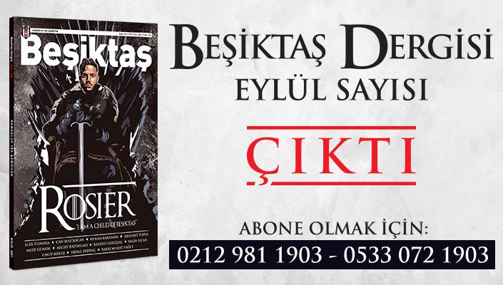 Beşiktaş Dergisi Eylül Sayısı Çıktı Beşiktaş Dergisi Eylül Sayısı Çıktı