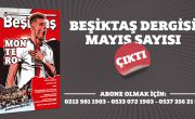 Beşiktaş Dergisi Mayıs Sayısı Çıktı