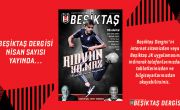 Beşiktaş Dergisi Nisan Sayısı Yayında