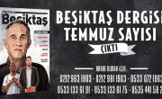 Beşiktaş Dergisi Temmuz Sayısı Çıktı