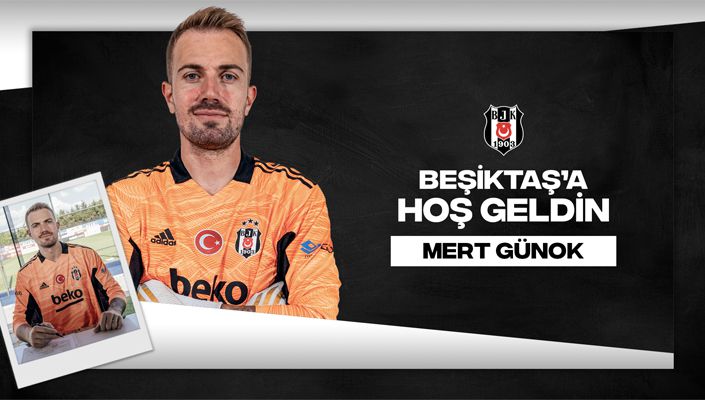 Beşiktaş’a Hoş Geldin Mert Günok Beşiktaş’a Hoş Geldin Mert Günok
