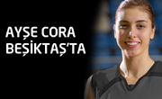Ayşe Cora Beşiktaş’ta 