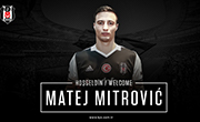 Matej Mitrovic’i Tanıyalım
