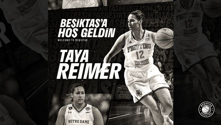 Taya Reimer Beşiktaş’ta Taya Reimer Beşiktaş’ta