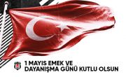 1 Mayıs Emek ve Dayanışma Günü Kutlu Olsun