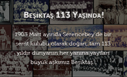 Beşiktaş 113 Yaşında! İyi ki doğdun Beşiktaş 