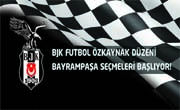 BJK Futbol Özkaynak Düzeni Futbolcu Seçmeleri Başlıyor