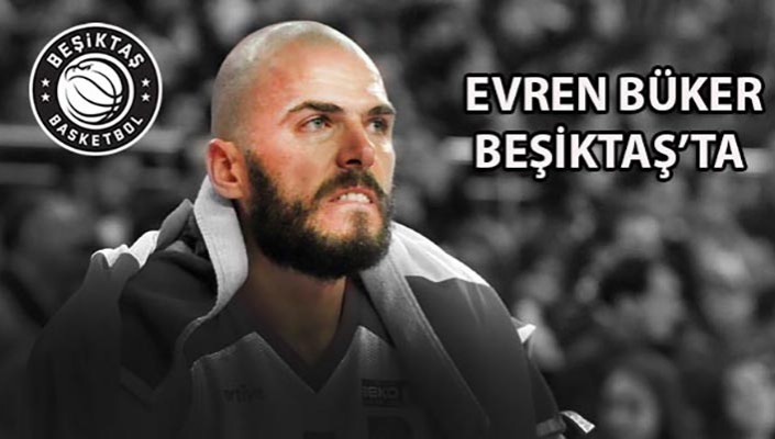 Evren Büker Beşiktaş'ta 