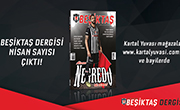 Beşiktaş Dergisi Nisan Sayısı Yine Dopdolu