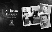 Ali İhsan Karayiğit’i Saygıyla Anıyoruz
