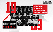 Doğum Günümüz 19 Mart'ta Beşiktaş JK Müzesi’ne Giriş 15 TL