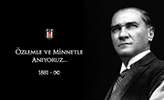 Ulu Önderimiz Mustafa Kemal Atatürk'ü Özlemle ve Minnetle Anıyoruz