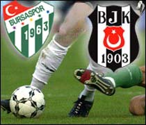 Bursaspor&Beşiktaş