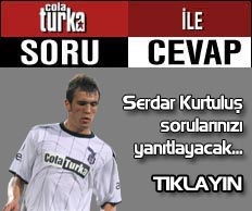COLA TURKA ile SORU-CEVAP