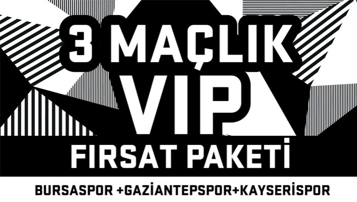 3 Maçlık VIP Koltuk Fırsat Paketi Satışa Sunuldu