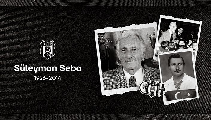 Başkanımız Ahmet Nur Çebi’den Onursal Başkanımız Merhum Süleyman Seba İçin Anma Mesajı