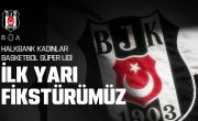 Beşiktaş BOA Takımımızın 2026/27 Halkbank Kadınlar Basketbol Süper Ligi Fikstürü Belli Oldu