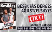 Beşiktaş Dergisi Ağustos Sayısı Çıktı