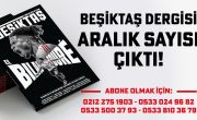 Beşiktaş Dergisi Aralık Sayısı Çıktı