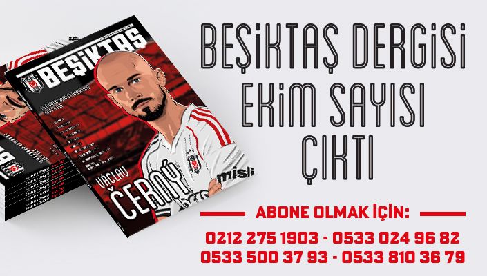 Beşiktaş Dergisi Ekim Sayısı Çıktı