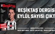 Beşiktaş Dergisi Eylül Sayısı Çıktı