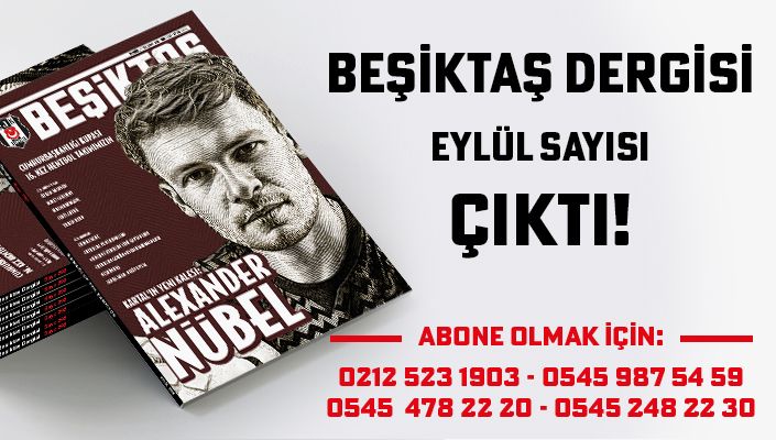 Beşiktaş Dergisi Eylül Sayısı Çıktı