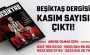 Beşiktaş Dergisi Kasım Sayısı Çıktı