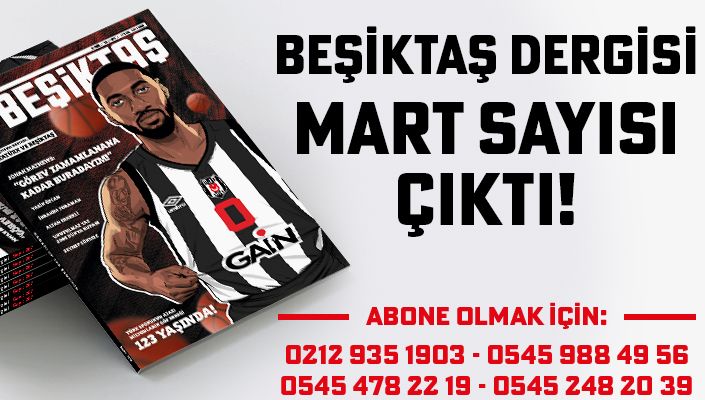 Beşiktaş Dergisi Mart Sayısı Çıktı