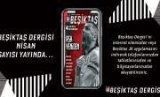 Beşiktaş Dergisi Nisan Sayısı Yayında