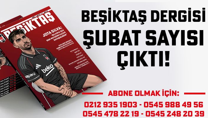 Beşiktaş Dergisi Şubat Sayısı Çıktı