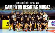 Beşiktaş Mogaz’ın Türkiye Kupası Şampiyonluğu Öyküsü