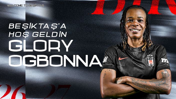 Beşiktaş’a Hoş Geldin Glory Akumbu Ogbonna