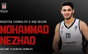 Beşiktaş’a Hoş Geldin Mohammad Nezhad