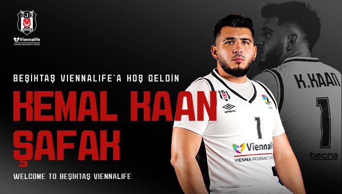 Beşiktaşımıza Hoş Geldin Kemal Kaan Şafak