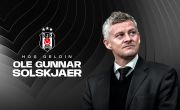 Beşiktaşımıza Hoş Geldin Ole Gunnar Solskjaer