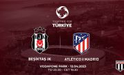 Atletico Madrid and Beşiktaş to play  exhibition game for earthquake children