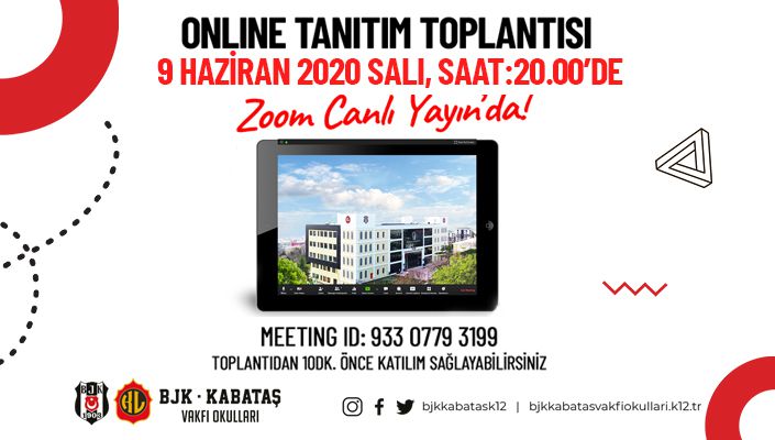 BJK-KABATAŞ VAKFI Okulları Online Tanıtım Toplantısına Davetlisiniz!
