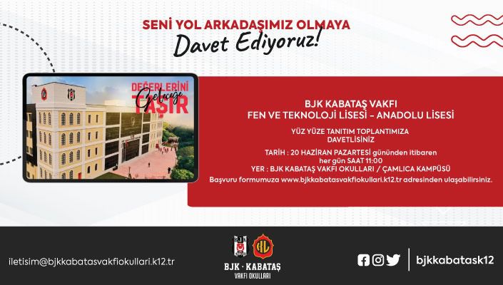 BJK-KABATAŞ VAKFI Özel Liseleri Seni Yol Arkadaşı Olmaya Davet Ediyor!