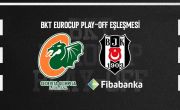 BKT EuroCup Play-Off Turundaki Rakibimiz Cedevita Olimpija Ljubljana Oldu