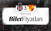 Büyük Beşiktaş Taraftarının İsteği Üzerine Göztepe Maçı Bilet Fiyatlarımız Aşağıdaki Gibidir