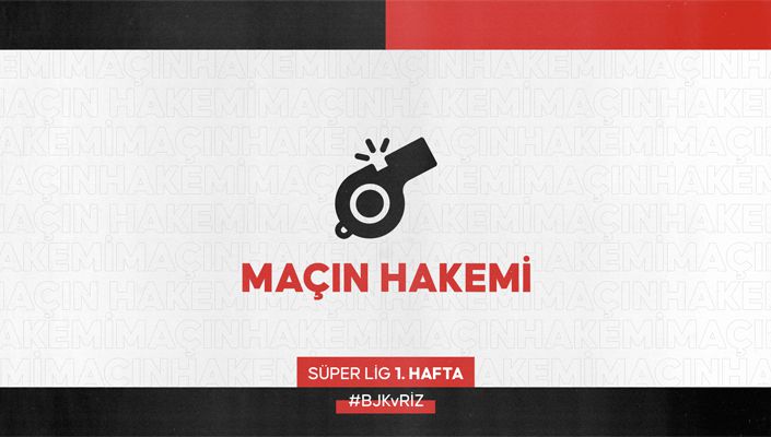 Çaykur Rizespor Maçının Hakemi Zorbay Küçük
