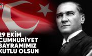 Cumhuriyetimizin 95. Yılı Kutlu Olsun