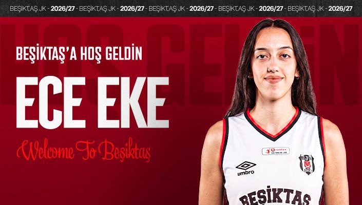 Ece Eke Beşiktaş’ta