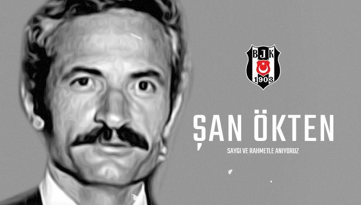 Eski Yöneticilerimizden Şan Ökten'i Saygıyla Anıyoruz