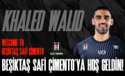 Khaled Walid Beşiktaş Safi Çimento’da
