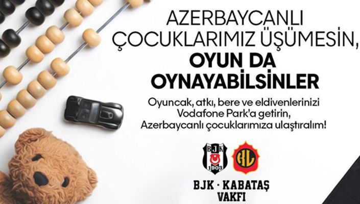 Kulübümüz İle BJK-KABATAŞ VAKFI’ndan ‘Azerbaycanlı Çocuklarımız Üşümesin, Oyun da Oynayabilsinler’ Kampanyası