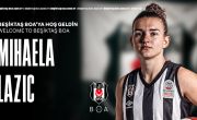 Mihaela Lazić Beşiktaş BOA’da!